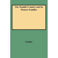 Tenmile Country and Its Pioneer Families - Paperback