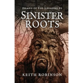 Sinister Roots (Island of Fog Legacies #2) - Paperback