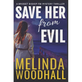 Save Her from Evil: A Bridget Bishop FBI Mystery Thriller Book 7 - Paperback