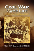 Civil War Camp Life - Paperback