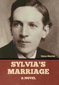Sylvia's Marriage - Hardcover