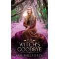 The Witch's Goodbye - Paperback