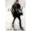 On/Off - A Jekyll and Hyde Story - Paperback
