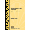 Discourse Markers in Early Koine Greek: Cognitive-Functional Analysis and LXX Translation Technique - Paperback