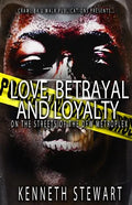 Love, Betrayal and Loyalty - Paperback