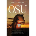 Osu: A Coming of Age Novel - An Empowering Book of Self-Acceptance and Resilience - Paperback
