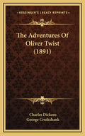 The Adventures Of Oliver Twist (1891) - Hardcover