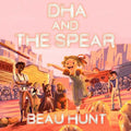 Dha and the Spear - Paperback