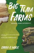 Big Team Farms - Paperback