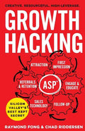 Growth Hacking: Silicon Valley's Best Kept Secret - Paperback