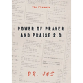 Power of Prayer and Praise 2.0: The Formula - Paperback