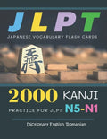 2000 Kanji Japanese Vocabulary Flash Cards Practice for JLPT N5-N1 Dictionary English Romanian: Japanese books for learning full vocab flashcards. Com - Paperback