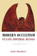Modern Occultism in Late Imperial Russia - Hardcover