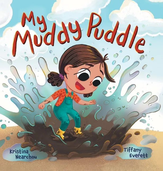 My Muddy Puddle - Hardcover
