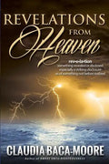 Revelations from Heaven: Heavenly Things Revealed - Paperback