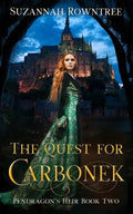 The Quest for Carbonek - Paperback