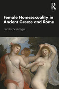 Female Homosexuality in Ancient Greece and Rome - Paperback