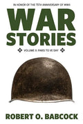 War Stories Volume II: Paris to VE Day - Paperback