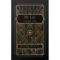 My Life: Volume One - Paperback