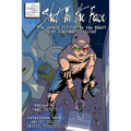Shot in the Face: A Savage Journey to the Heart of Transmetropolitan - Paperback