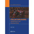 Stellar Explosions: Hydrodynamics and Nucleosynthesis - Paperback
