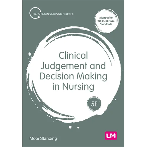 Clinical Judgement and Decision Making in Nursing - Paperback