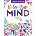 Color Your Mind: A Coloring Book for Those with Alzheimer's and the People Who Love Them - Paperback