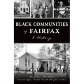 Black Communities of Fairfax: A History - Paperback