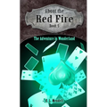 About the Red Fire, Book 5, The Adventure in Wonderland - Paperback