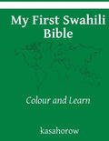 My First Swahili Bible: Colour and Learn - Paperback