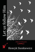 Let us follow Him - Paperback