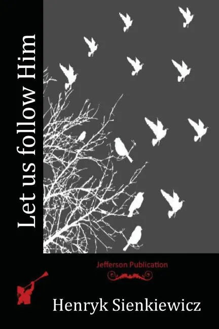 Let us follow Him - Paperback