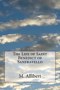 The Life of Saint Benedict of Sanfratello - Paperback