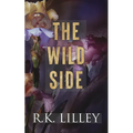 The Wild Side Trilogy - Paperback