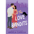 The Love Bandits - Paperback