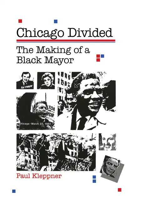 Chicago Divided - Paperback