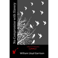 No Compromise with Slavery - Paperback