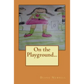 On the Playground... - Paperback