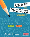 Craft and Process Studies: Units That Provide Writers with Choice of Genre - Paperback