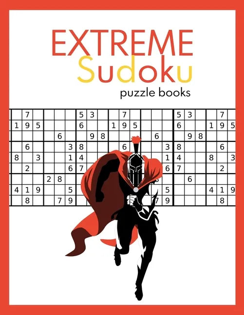 EXTREME Sudoku puzzle books: Very Hard and Extremely Hard Sudoku (suduko puzzle books for adults) - Paperback