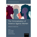 The Criminalization of Violence Against Women: Comparative Perspectives - Hardcover