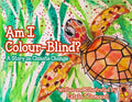 Am I Colour-Blind?: A Story on Climate Change - Paperback