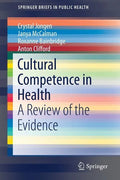 Cultural Competence in Health: A Review of the Evidence - Paperback