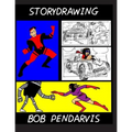 Storydrawing: How to be an artist/writer and writer/artist - Paperback