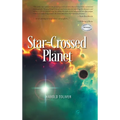 Star-Crossed Planet - Hardcover