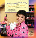 MyaGrace Wants to Get Ready/MyaGrace quiere alistarse - Hardcover