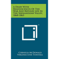 A Diary With Reminiscences Of The War And Refugee Life In The Shenandoah Valley, 1860-1865 - Hardcover