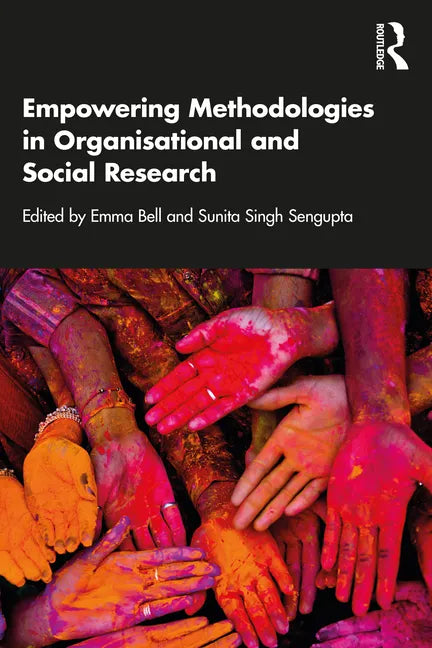 Empowering Methodologies in Organisational and Social Research - Paperback