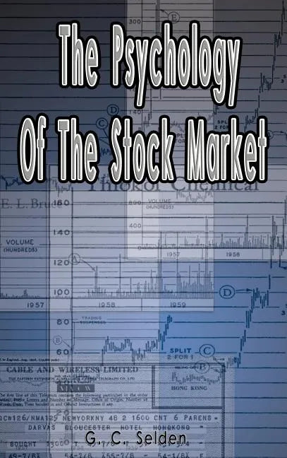 The Psychology of the Stock Market - Hardcover