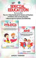 Special Education Tools: The 2 in 1 Help Handbook for Parents and Teachers of Children with Learning Disorders - 2 Manuscripts - Paperback